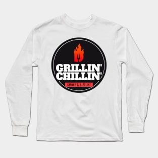 Grillin' Chillin' Smoke & Sizzlin' Long Sleeve T-Shirt